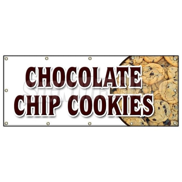 CHOCOLATE CHIP COOKIESBANNER SIGN fresh baked bakery big huge warm